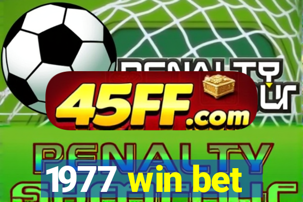 1977 win bet